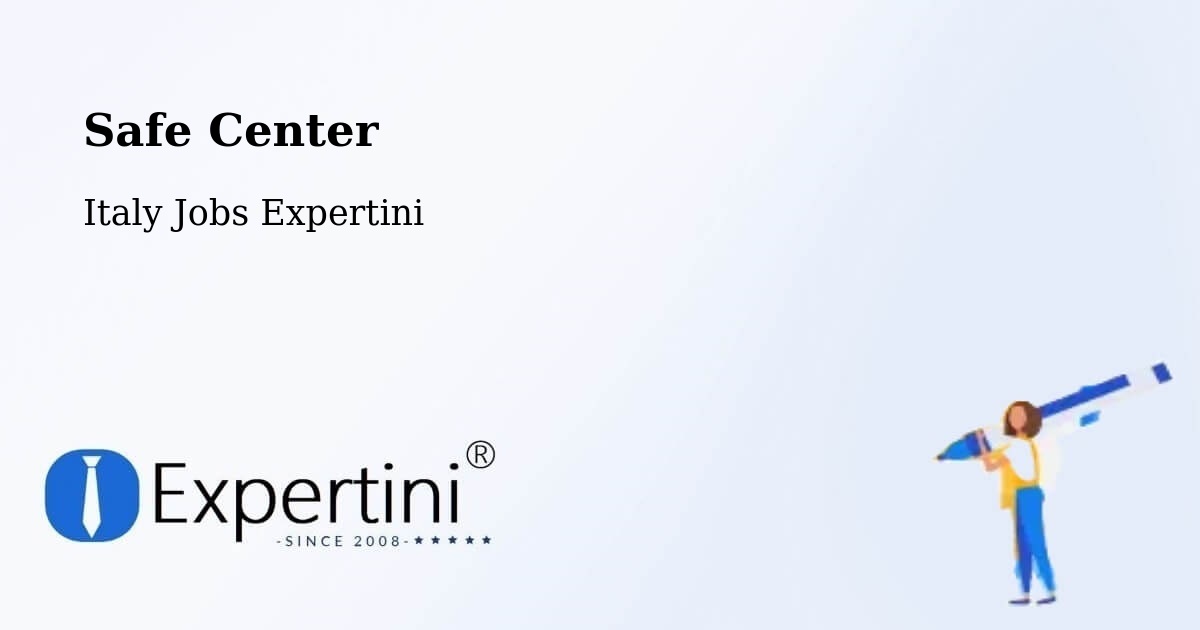 Safety Center – Dello - Italy Jobs Expertini